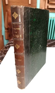 VOYAGES JOURNAL A TRAVERS LE MONDE ANNEES 1905/1906 RELIURE IN4 ILLUSTRE ASIE - Picture 1 of 7
