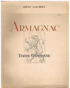 ARMAGNAC Terre Gasconne Irène GAUBERT Distillation Production Dessin Maurel 1946 - Picture 1 of 12