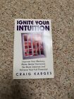 Ignite Your Intuition Book, By Craig Karges