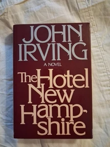 The Hotel New Hampshire by John Irving, 1st Edition HCDJ, 1981. - Picture 1 of 15