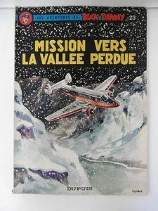 BUCK DANNY N°23 MISSION VERS LA VALLÉE PERDUE CHARLIER/HUBINON DUPUIS 1974 - Imagen 1 de 3