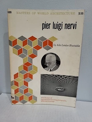 Masters of World Architecture: Pier Luigi Nervi by Ada Louise Huxtable 1960 - Image 1 of 4