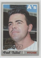 2019 Topps Heritage 1970 Buybacks Fred Talbot (50th Anniversary Logo on Left)