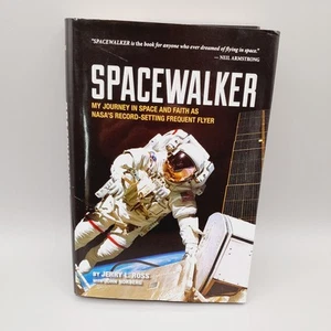 SIGNIERT Spacewalker: Meine Reise im Weltraum von Jerry Ross, 2013 HCDJ NASA-Astronaut - Bild 1 von 17