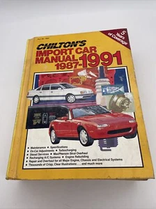 Chilton’s Import Car Repair Manual 1987-1991 Hardcover shop manual 7904 - Picture 1 of 9