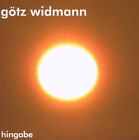 G&#246;tz Widmann - Hingabe