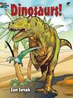 Dinosaurs! Coloring Book by Jan Sovak (Paperback, 2009)