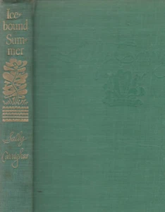 ICEBOUND SUMMER BY SALLY CARRIGHAR, 1953 (HARDCOVER) LATER PRINTING - Picture 1 of 1