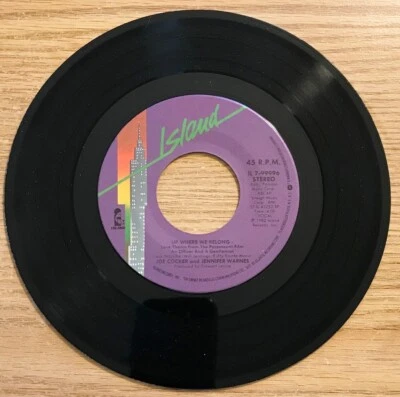 JOE COCKER & JENNIFER WARNES {80s Pop Rock 45} UP WHERE WE BELONG / SWEET LI'L.. - Image 1 of 2