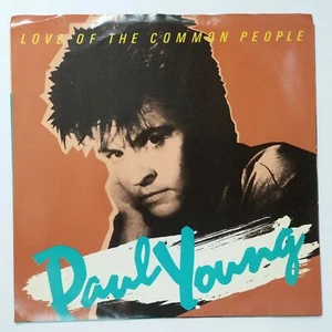 PAUL YOUNG Love Of The Common People b/w Behind Your Smile 7" 45rpm Vinyl VG++ - Imagen 1 de 4