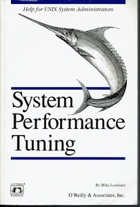 System Performance Tuning UNIX Systems 1992 Mike Loukides Administrators Ref - Picture 1 of 1