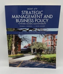 Strategic Management & Business Policy Toward Global Sustainability MGMT 479 - Picture 1 of 5