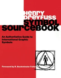 Symbol Sourcebook: An Authoritative Guide to International Graphic Symbols Pa... - Bild 1 von 1