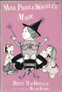 MRS PIGGLE WIGGLES MAGIC by BETTY MacDONALD J P Lippincott 1949 Reprint TP - Bild 1 von 3