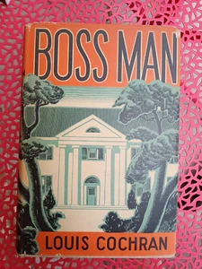 Louis COCHRAN / Boss Man 1st Edition 1939 dust jacket good condition - Picture 1 of 5