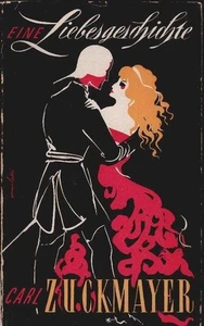 Eine Liebesgeschichte. Zuckmayer, Carl - Picture 1 of 1