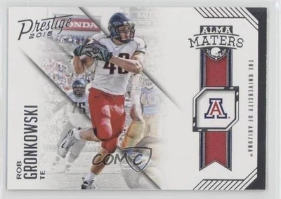 2016 Panini Prestige Alma Maters Rob Gronkowski #15 - Image 1 of 2