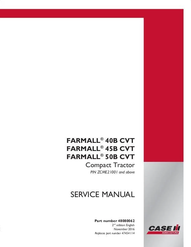 CASE IH COMPLETE SERVICE MANUAL - FARMALL 40B CVT, FARMALL 45B CVT, FARMALL 50B Foto 1 de 1