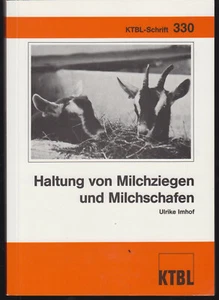 Haltung von Milchziegen und Milchschafen KTBL-Schrift 330 Ulrike Imhof - Bild 1 von 3