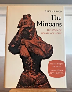 The Minoans the Story of Bronze Age Crete Sinclair Hood 1971 Lk New 239 pgs - Bild 1 von 15