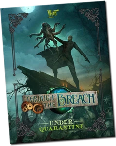 Through the Breach RPG: Sourcebook - Bajo cuarentena - Nuevo - Imagen 1 de 1