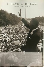 MARTIN LUTHER KING JR I HAVE A DREAM SPEECH POSTER 24 X 36 NEW OUT OF PRINT