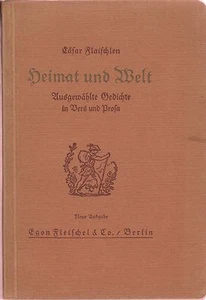 Cäsar Flaischlen: Heimat und Welt (Gedichte in Vers und Prosa) 1920 - Bild 1 von 1