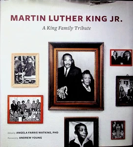 Martin Luther King Jr.: A King Family Tribute by Angela Far First Printing 2012 - Bild 1 von 5
