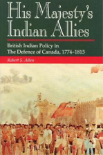Robert S. Allen His Majesty's Indian Allies (Paperback) (UK IMPORT)