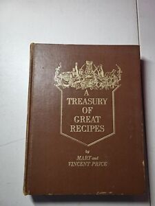 A Treasury Of Great Recipes By Mary And Vincent Price 1965 Hardcover Book