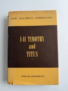 I-II Timothy And Titus By William Hendrickson New Testament Commentary Hardcover - Picture 1 of 6