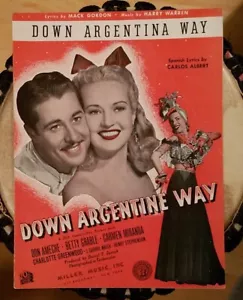 1940's Sheet Music ~ Down Argentine Way Carmen Miranda Betty Grable Don Ameche - Picture 1 of 10