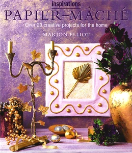 Inspirations - Paper-Mâché - Marion Elliott - Craft Hardback, Good - Picture 1 of 3