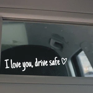 I love you Drive safe ❤️White Rearview Mirror Sticker Decal Car Truck sticker - Picture 1 of 2