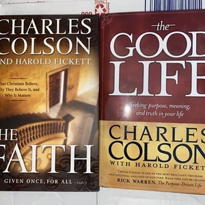Lot Of 2 HC-The Good Life 2005 Charles Colson & The Faith 2008 (New) H. Fickett - Picture 1 of 10
