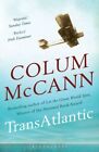 Transatlantic Gc English Mccann Colum Bloomsbury Publishing Plc Paperback  Softb