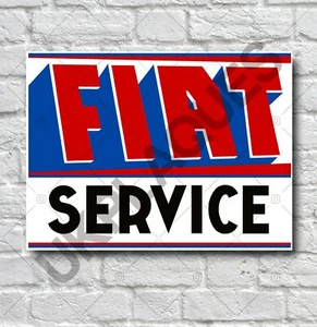 FIAT SERVICE 2FT LARGE GARAGE SIGN WALL PLAQUE CLASSIC VINTAGE CAR MAN CAVE 500 - Picture 1 of 12
