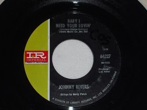 JOHNNY RIVERS-Baby I Need Your Lovin' (1967) IMPERIAL 7" Single - Picture 1 of 3