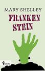Frankenstein: Oder Der Moderne Prometheus By Mary Shelley (German) Paperback Boo