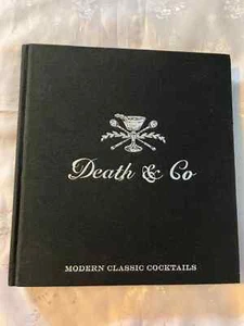 Death and Co: Modern Classic Cocktails, with More Than 500 Recipes - Bild 1 von 7