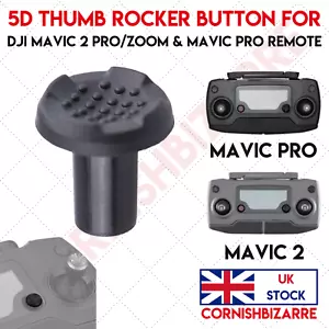 5D THUMB ROCKER BUTTON FOR DJI MAVIC 2 PRO/ZOOM & MAVIC PRO REMOTE - UK STOCK - Picture 1 of 4