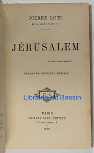 Jérusalem Pierre Loti 1898 - Picture 1 of 6