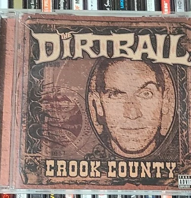 The Dirtball Crook County CD Suburban Noize ICP — 第 1/4 张图片