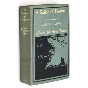 A Sailor of Fortune: Memoirs of Capt Bradley Sillick Osbon 1907 SIGNED by Osbon - Imagen 1 de 8