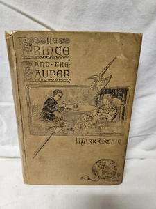 The Prince And The Pauper (Illus), Mark Twain, Charles L. Webster & Company 1892 - Foto 1 di 8