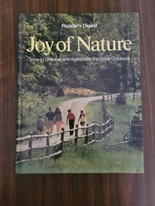 Joy of Nature : How to Observe and Appreciate the Great Outdoors by Reader's... - Picture 1 of 6