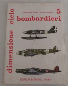 Dimensione Cielo 5: Bombardieri Ricognitori (Italian Bombers in World War II) - Picture 1 of 8
