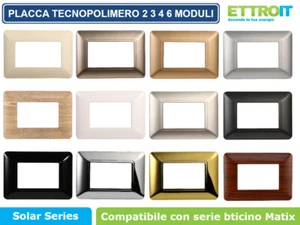 PLACCHE TECNOPOLIMERO 2 3 4 6 MODULI COMPATIBILE CON BTICINO MATIX VARI COLORI - Foto 1 di 66