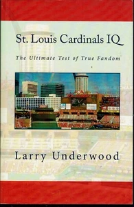 Baseball St Louis Cardinals IQ Trivia 2010 Ultimate Test of True Fandom Underwoo - Picture 1 of 1