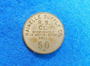 West Virginia Lumber Scrip Token, $.50, RAINELLE SUPPLY, RAINELLE WV๐ - Picture 1 of 2